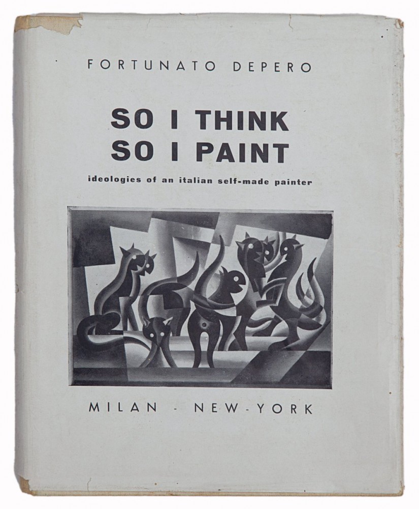 fortunato depero: SO I THINK SO I PAINT - Ideologies of an Italian self-made painter